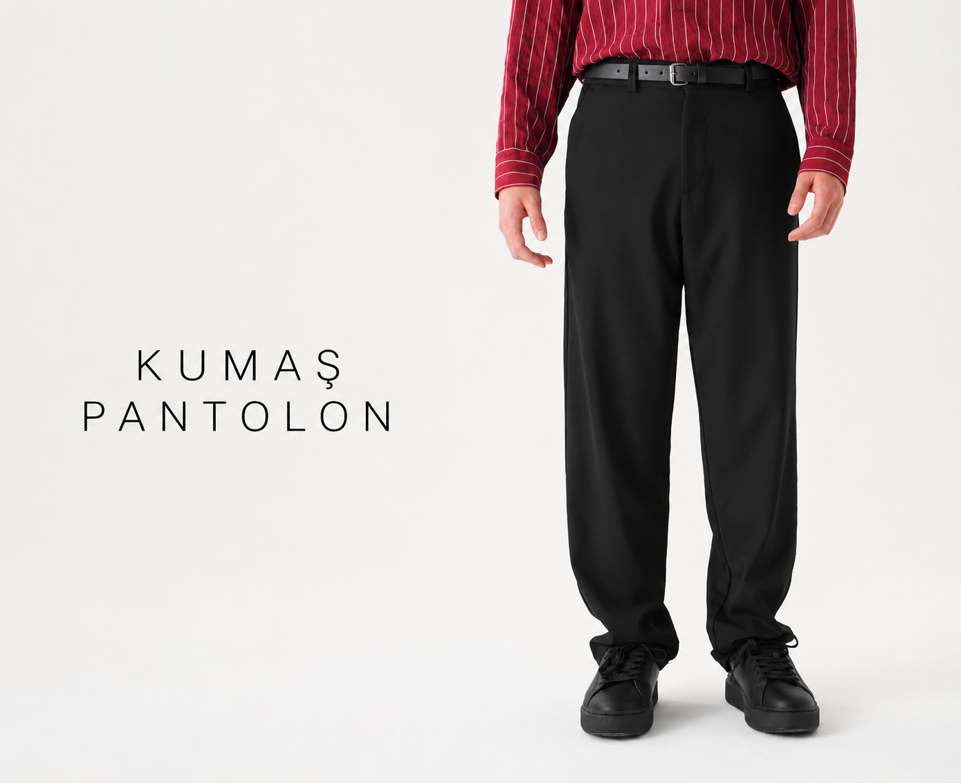 Kumaş Pantolon